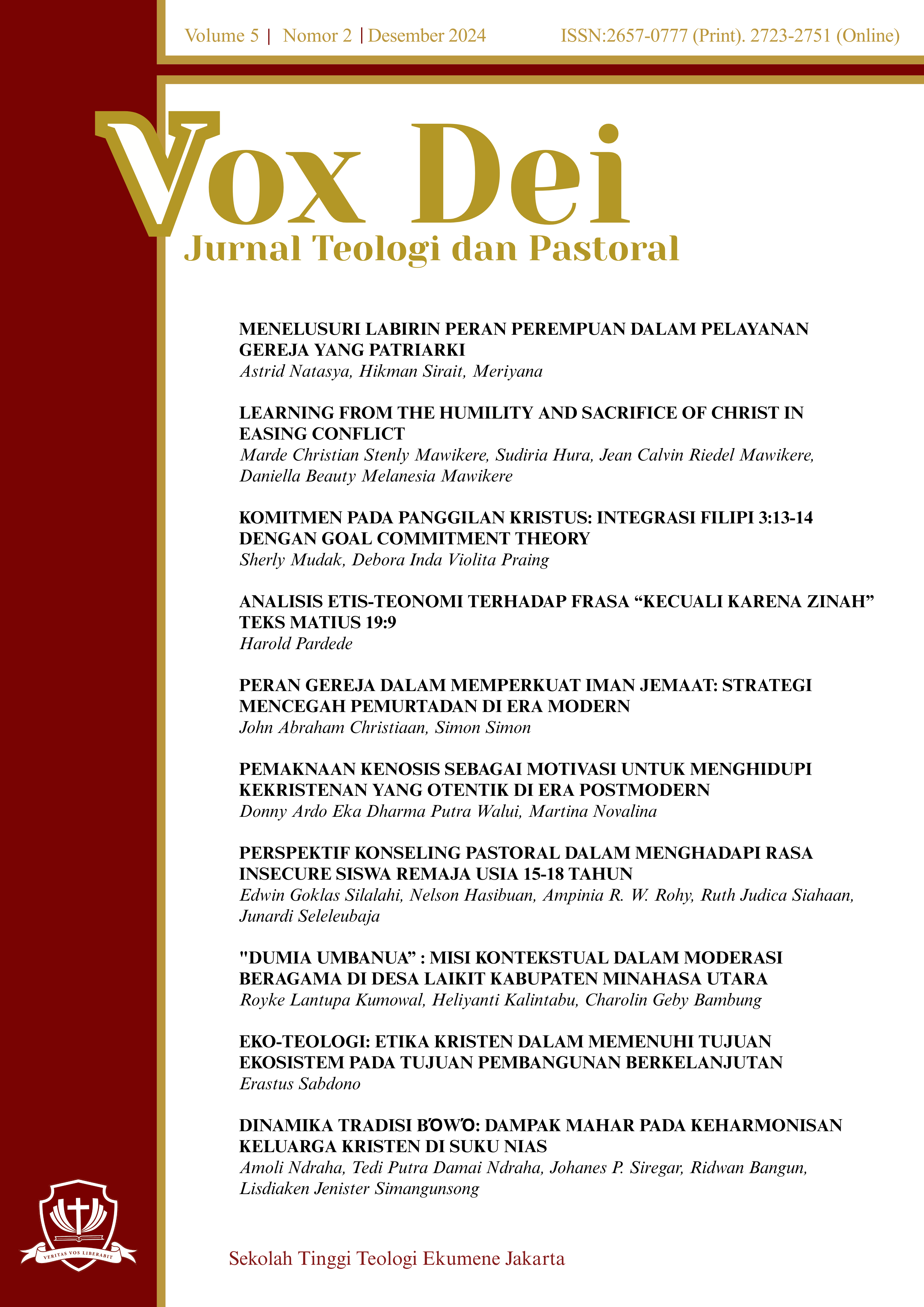 					View Vol. 5 No. 2 (2024): Vox Dei: Jurnal Teologi dan Pastoral
				